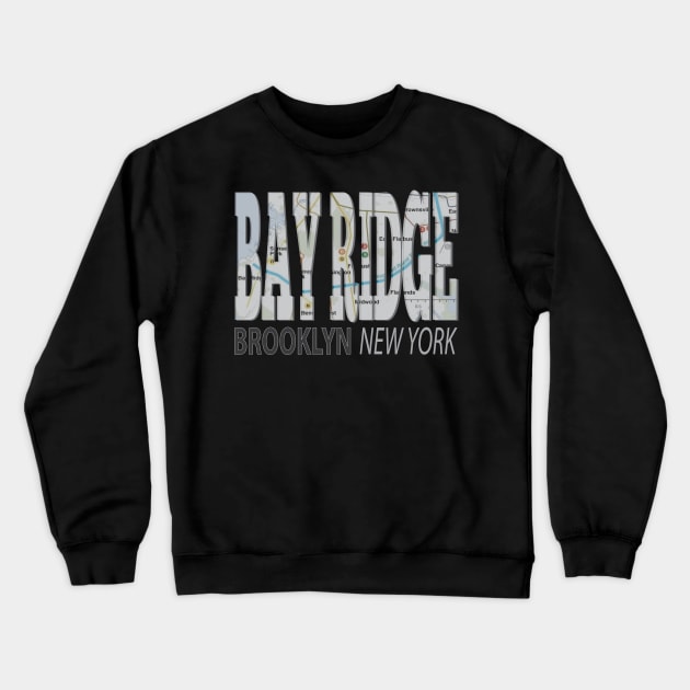 Fun Cool Bay Ridge Brooklyn New York with Subway Map Crewneck Sweatshirt by Envision Styles